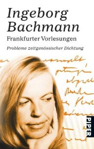 Ingeborg Bachmann Frankfurter Vorlesungen